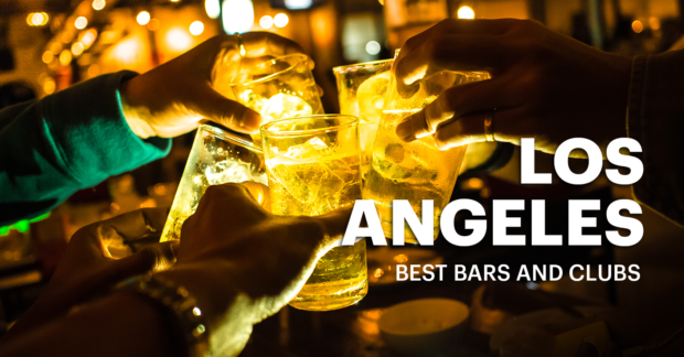 Best Bars and Clubs in Los Angeles