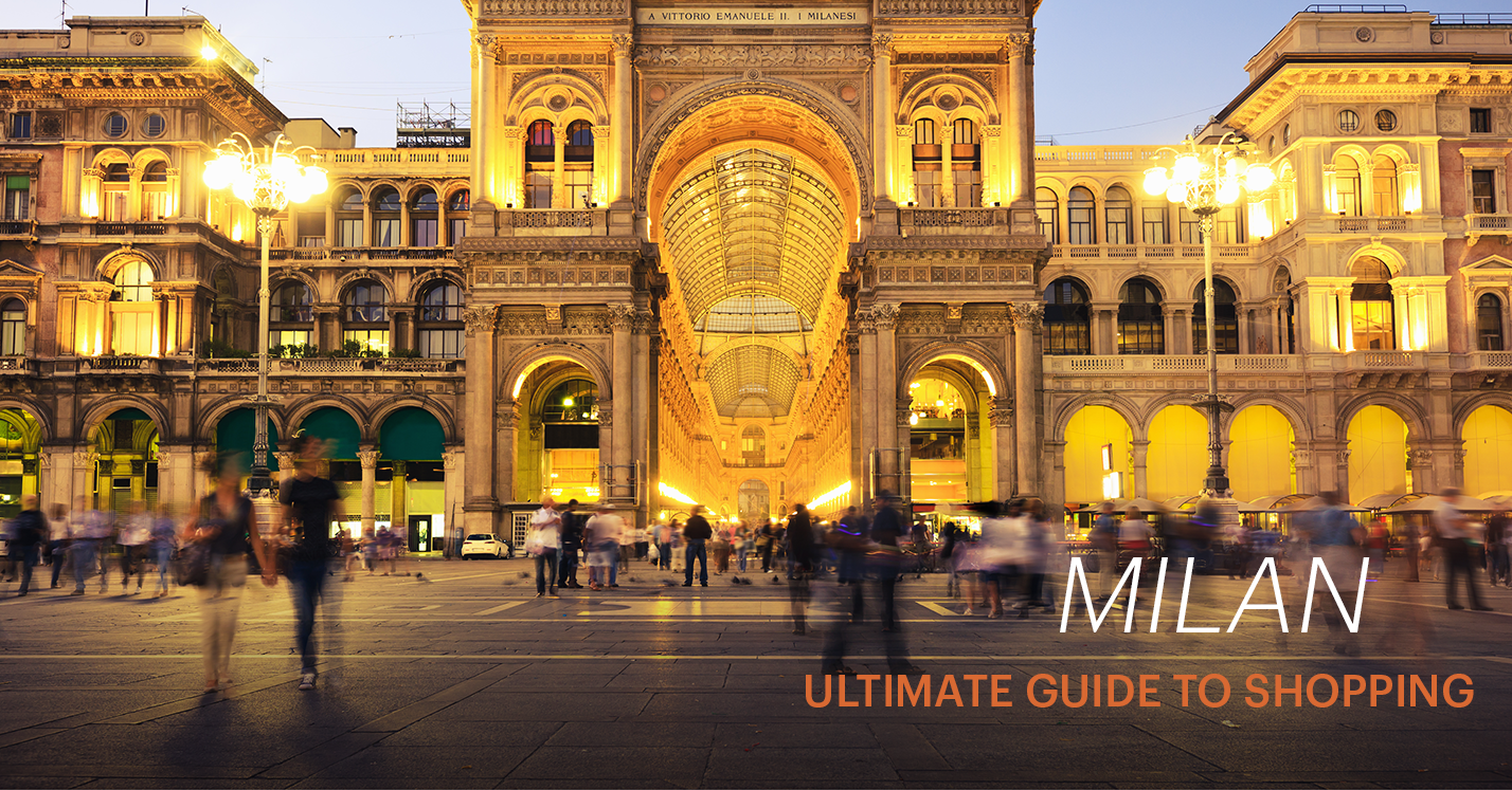 Made in Italy: The ultimate guide to Milan shopping – IHG Travel Blog